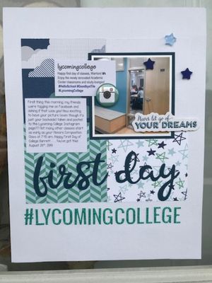 #LycomingCollege - First Day 
lycomingcollege (Instagram Page) 

First thing this morning, my friends were tagging me on Facebook and 
asking if that was you! How exciting to have your picture (even though it’s just your backside) taken and posted to the Lycoming College Instagram page?? Not many other classes start as early as your Honors Composition Class at 7:45 am. Happy First Day of College
