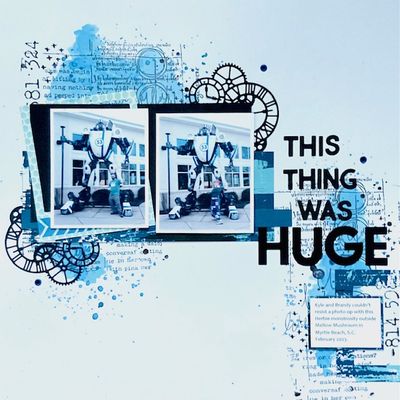 This Thing Was Huge
Keywords: iNSD Make Your Own Kit - Layout #2