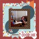 the_good_life.JPG