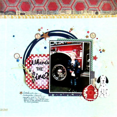 10/25 Challenge -- Where's the Fire?
Internatonal Firefighters Memorial Day is the second Sunday in October, so in honor of the day I scrapped my grandson's visit to the local fire station.
