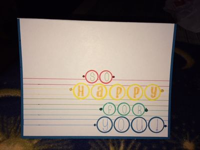 So Happy for you
A card for my friend for being 6 months sober
