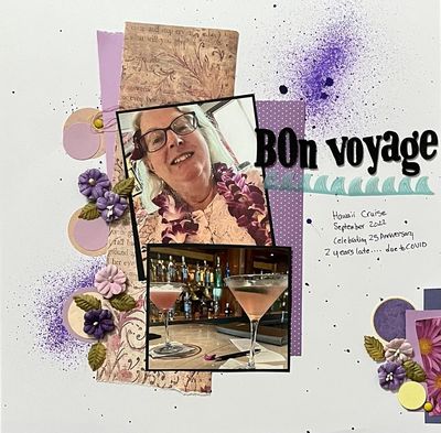 Bon Voyage
November 2 challenge
Keywords: mist;patterned papers;purple;circles;flowers;waves;brads