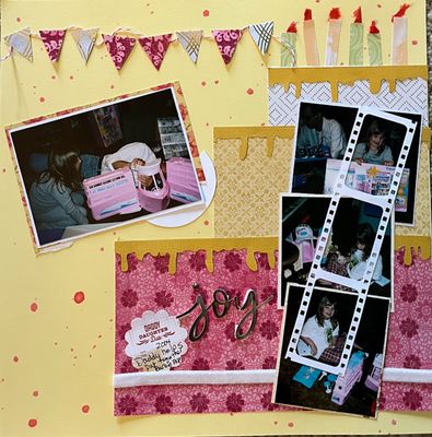 joy
Celebration challenge  March 1
Keywords: banner, twine, birthday;ink splatters;birthday cake;filmstrip;ribbon;tissue papeer;candles