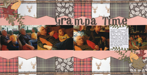 Grampa Time
These are pictures of my husband and 2 of our grandsons in 2017 Thanksgiving weekend.  
Materials – Sketch – Allison Davis; Cardstock – Bazzill; Patterned Papers Jen Hadfield “Warm and Cozy”; Ink – Ranger Distress Mini “Ground Espresso”; Title Font – LD Mister Muffin cut on Silhouette; Pen – Sakura Gel Roll; Leaves and Branches cut on Silhouette; Embroidery Floss – Cato; Journaling Font - Leelawadee
Keywords: Grampa Time