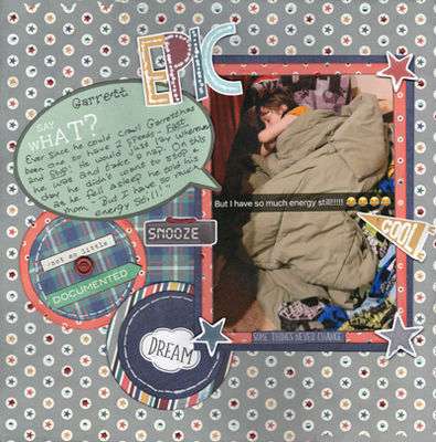 You Said WHAT
This is a picture of my Grandson Garrett a couple of years ago.  His Mom sent me this picture with the caption printed across it and I just HAD to scrap it!  Based on a layout by Tegan Skwiat for Bella Blvd
Keywords: Boy;Sleep;Circles