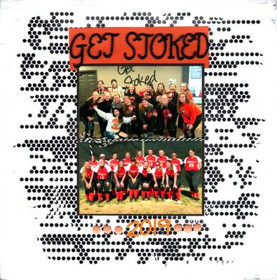 Get Stoked! - Tuesday Morning Challenge #4
Photos of granddaughter Makaylee's softball team, March 2019.

Keywords: Crafter&#039;s Workshop