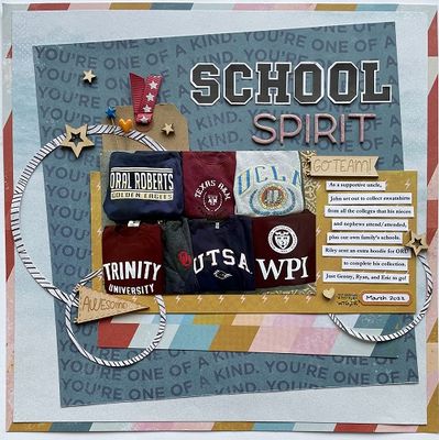 School Spirit
As a supportive uncle, my husband set out to collect sweatshirts from all the colleges that my nieces attend/attended. He's done, with three teenagers left to go. I used a SOS sketch and lots of stash items.
