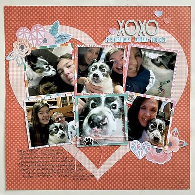 XOXO - Selfies with Lucy
This is a collection of selfies with our family dog, Lucy. She tolerates all the pictures we take of her, and we even get wet kisses when we take too long. She's the sweetest. <3
I used the 2/15/21 sketch.
